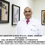 DR Abdul +27738432716 in UAE & Abortion