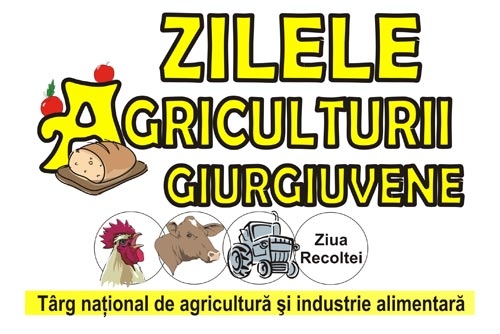 „Zilele Agriculturii Giurgiuvene” - ediţie cu peste 15.000 de vizitatori